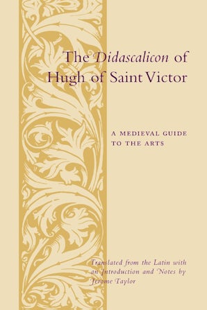 The Didascalicon of Hugh of Saint Victor