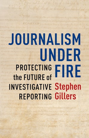 Journalism Under Fire