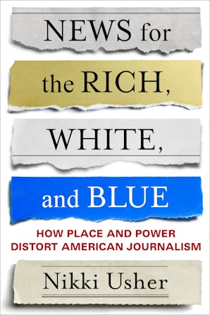 News for the Rich, White, and Blue