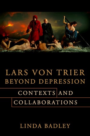 Lars von Trier Beyond Depression