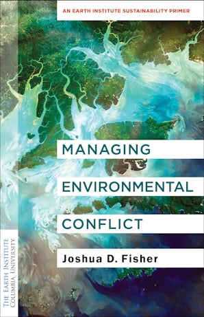 Managing Environmental Conflict