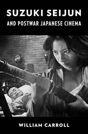 Suzuki Seijun and Postwar Japanese Cinema