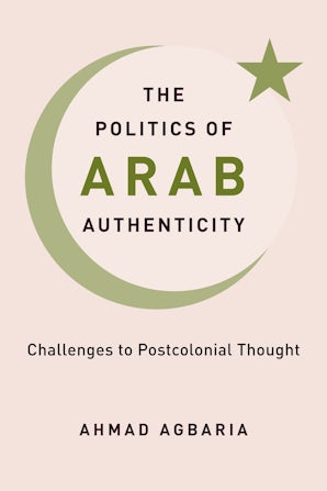 The Politics of Arab Authenticity