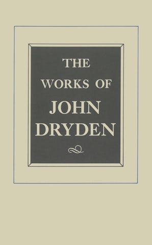 The Works of John Dryden, Volume IX