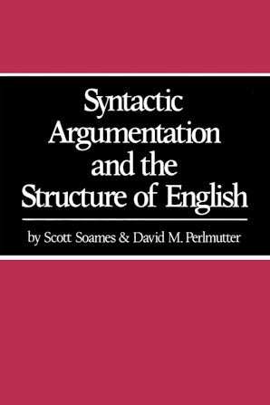 Syntactic Argumentation and the Structure of English