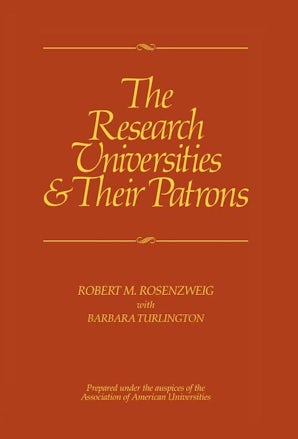 The Research Universities and Their Patrons