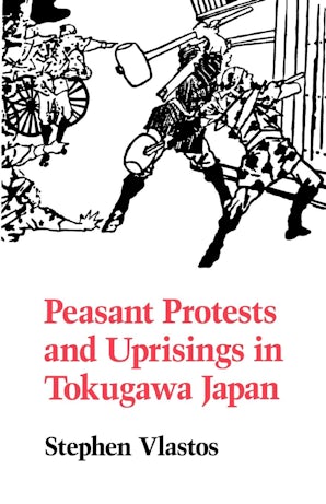 Peasant Protests and Uprisings in Tokugawa Japan