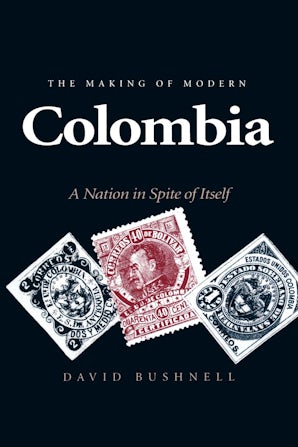 The Making of Modern Colombia