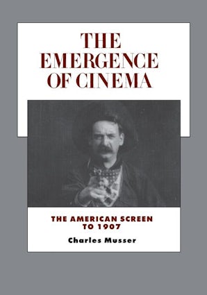 The Emergence of Cinema