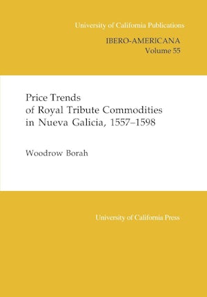 Price Trends of Royal Tribute Commodities in Nueva Galicia