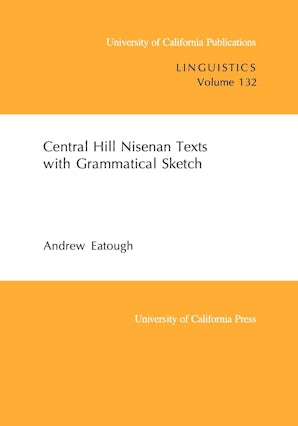 Central Hill Nisenan Texts with Grammatical Sketch