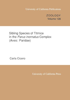 Sibling Species of Titmice in the Parus inornatus Complex (Aves: Paridae)
