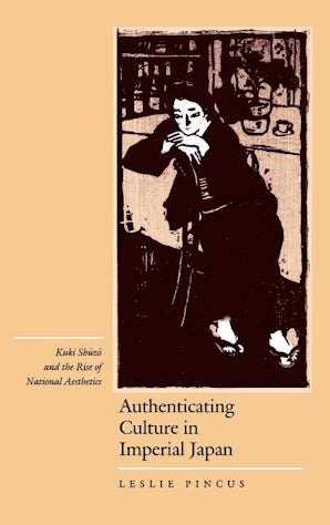 Authenticating Culture in Imperial Japan