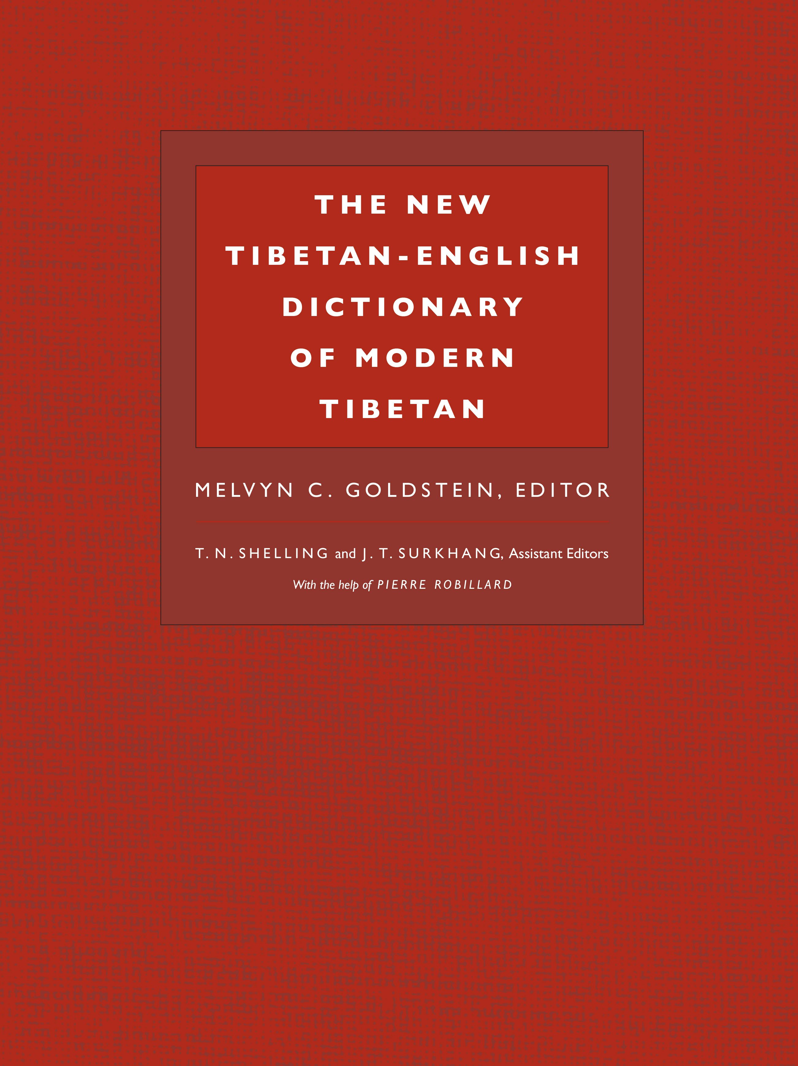 The New Tibetan-English Dictionary of Modern Tibetan by
