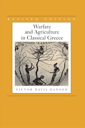 Warfare and Agriculture in Classical Greece, Revised edition