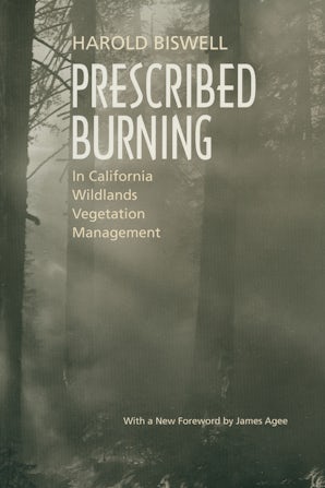 Prescribed Burning in California Wildlands Vegetation Management