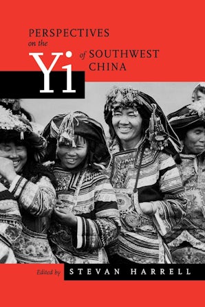 Perspectives on the Yi of Southwest China