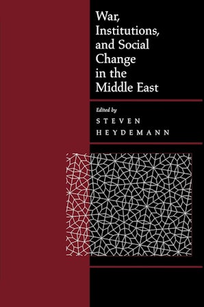 War, Institutions, and Social Change in the Middle East