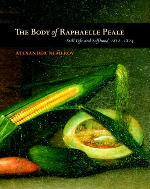 The Body of Raphaelle Peale