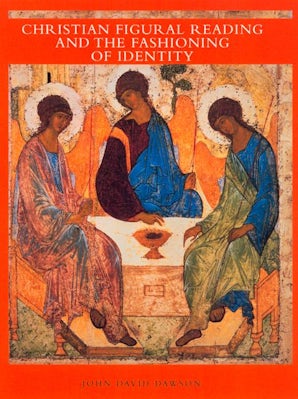 Christian Figural Reading and the Fashioning of Identity