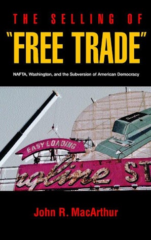 The Selling of Free Trade