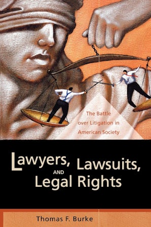 Lawyers, Lawsuits, and Legal Rights
