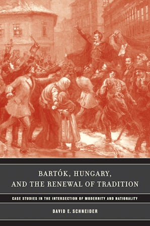 Bartók, Hungary, and the Renewal of Tradition