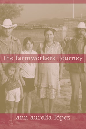 The Farmworkers' Journey