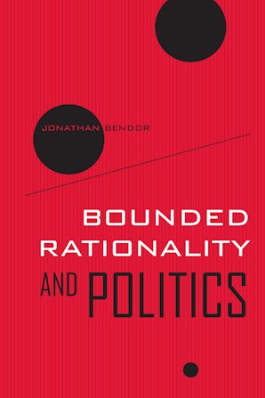 Bounded Rationality and Politics