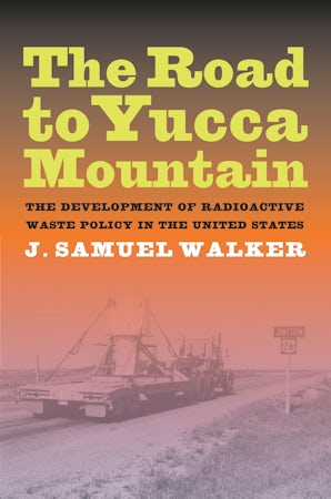 The Road to Yucca Mountain