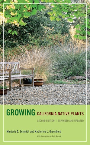 Growing California Native Plants, Second Edition