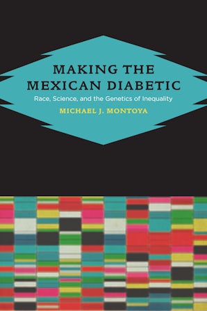 Making the Mexican Diabetic