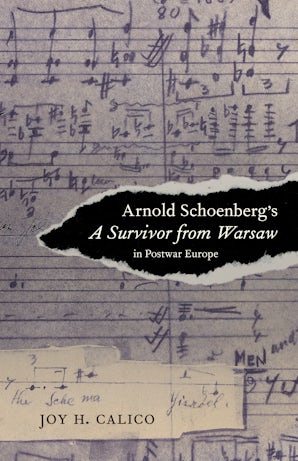 Arnold Schoenberg's A Survivor from Warsaw in Postwar Europe