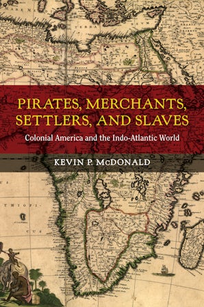 Pirates, Merchants, Settlers, and Slaves