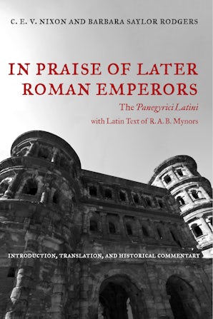 In Praise of Later Roman Emperors
