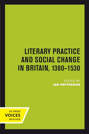 Literary Practice and Social Change in Britain, 1380-1530