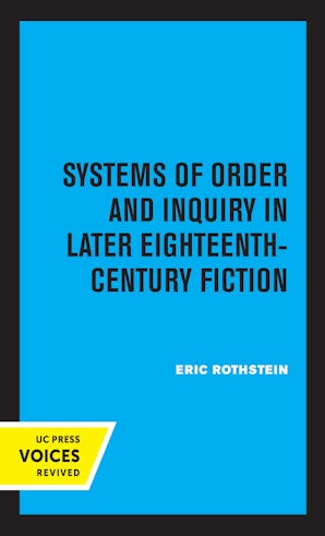 Systems of Order and Inquiry in Later Eighteenth-Century Fiction