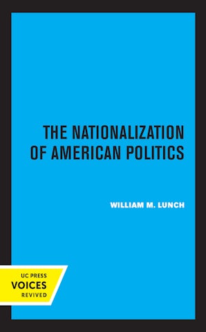 The Nationalization of American Politics