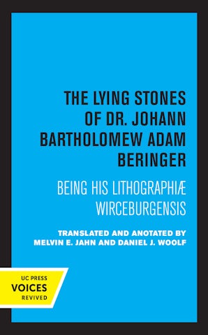 The Lying Stones of Dr. Johann Bartholomew Adam Beringer