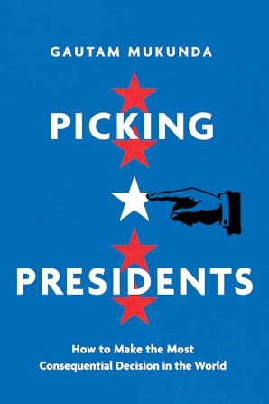Picking Presidents