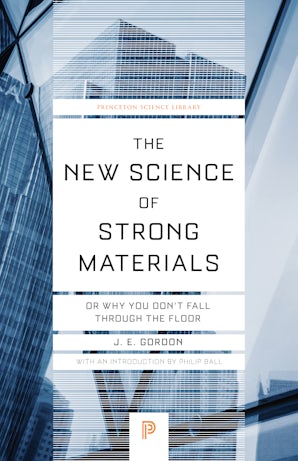 The New Science of Strong Materials