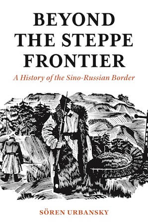 Beyond the Steppe Frontier
