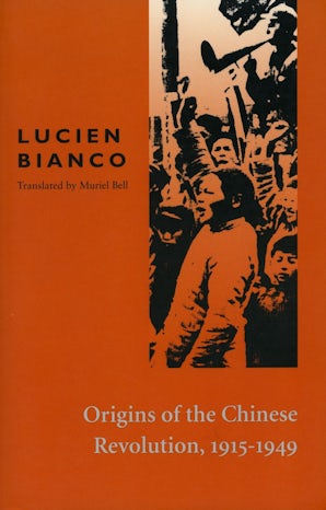 Origins of the Chinese Revolution, 1915-1949