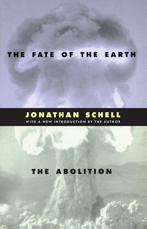 The Fate of the Earth and The Abolition