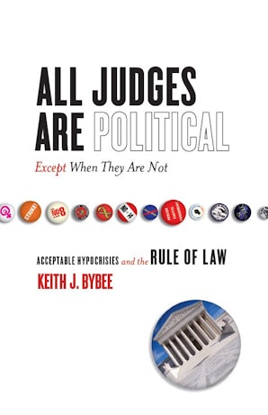 All Judges Are Political—Except When They Are Not