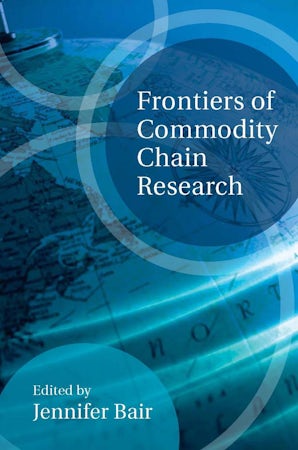 Frontiers of Commodity Chain Research