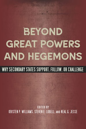 Beyond Great Powers and Hegemons