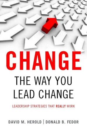 <I>Change</I> the Way You Lead Change