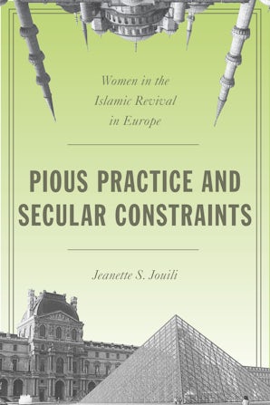 Pious Practice and Secular Constraints