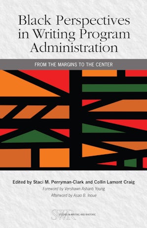Black Perspectives in Writing Program Administration